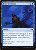 Deny Existence — Shadows over Innistrad #55