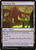 Los Fosos del Dros | The Dross Pits — Phyrexia: All Will Be One #251