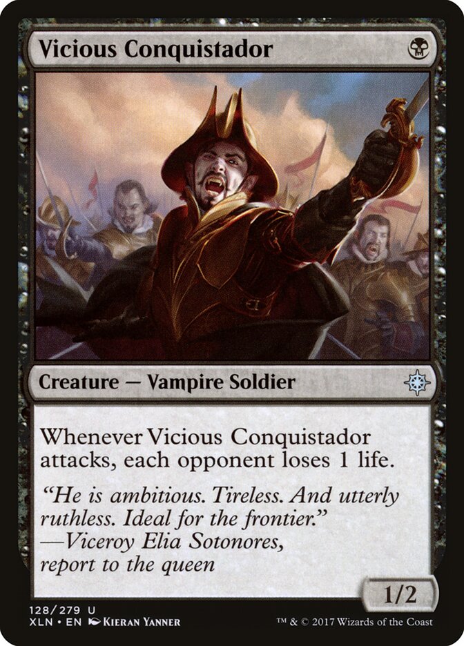 Vicious Conquistador — Ixalan #128