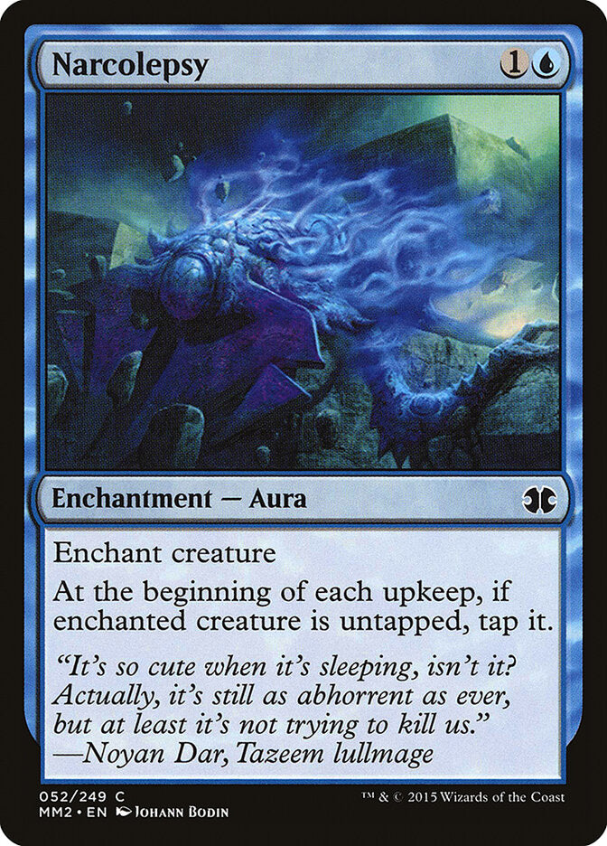 Narcolepsy - Modern Masters 2015 #52