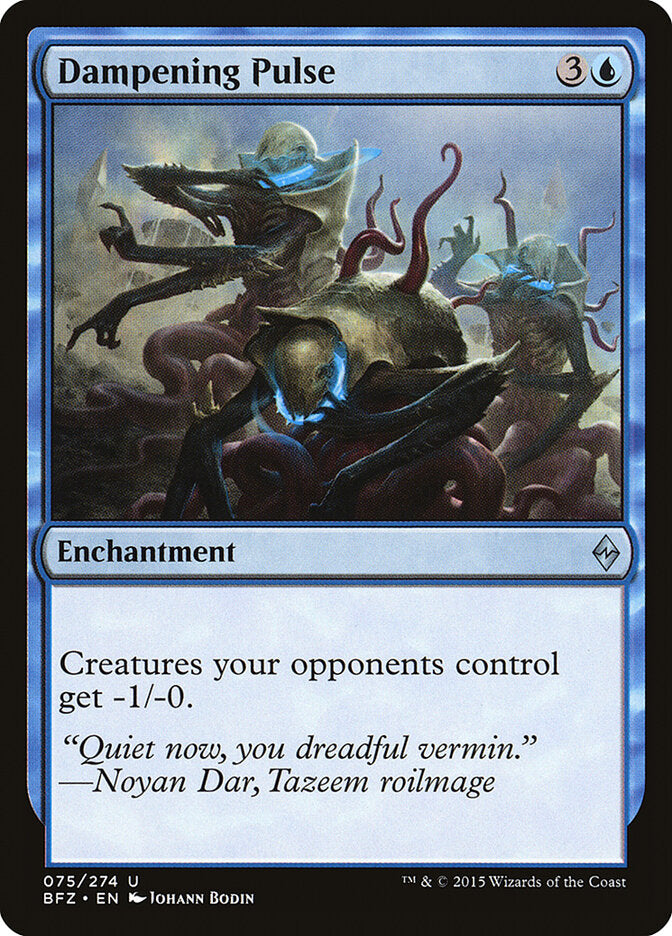 Pulso ralentizado | Dampening Pulse - Battle for Zendikar #75