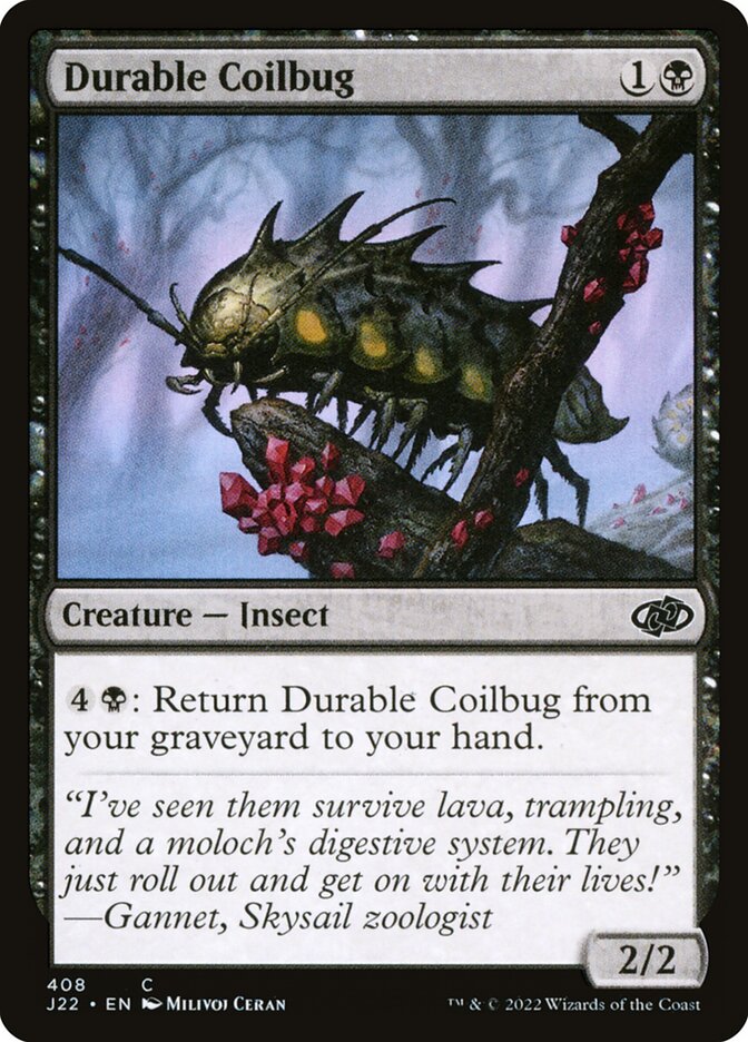 Bichobola resistente | Durable Coilbug - Jumpstart 2022 #408