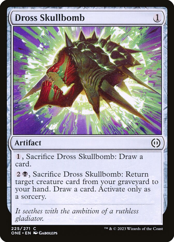Bombacráneo del Dros | Dross Skullbomb — Phyrexia: All Will Be One #225