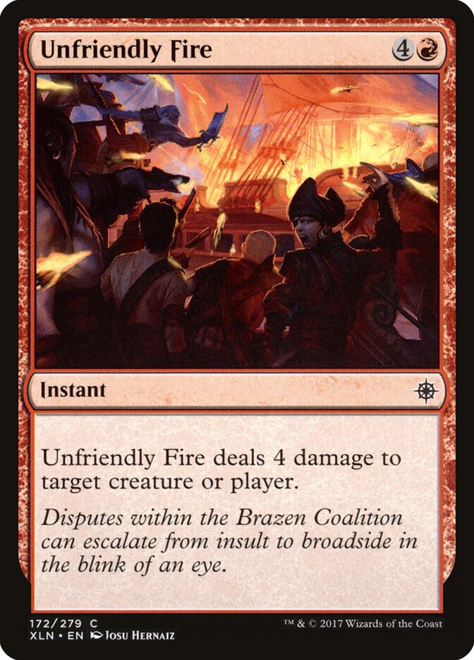 Unfriendly Fire — Ixalan #172