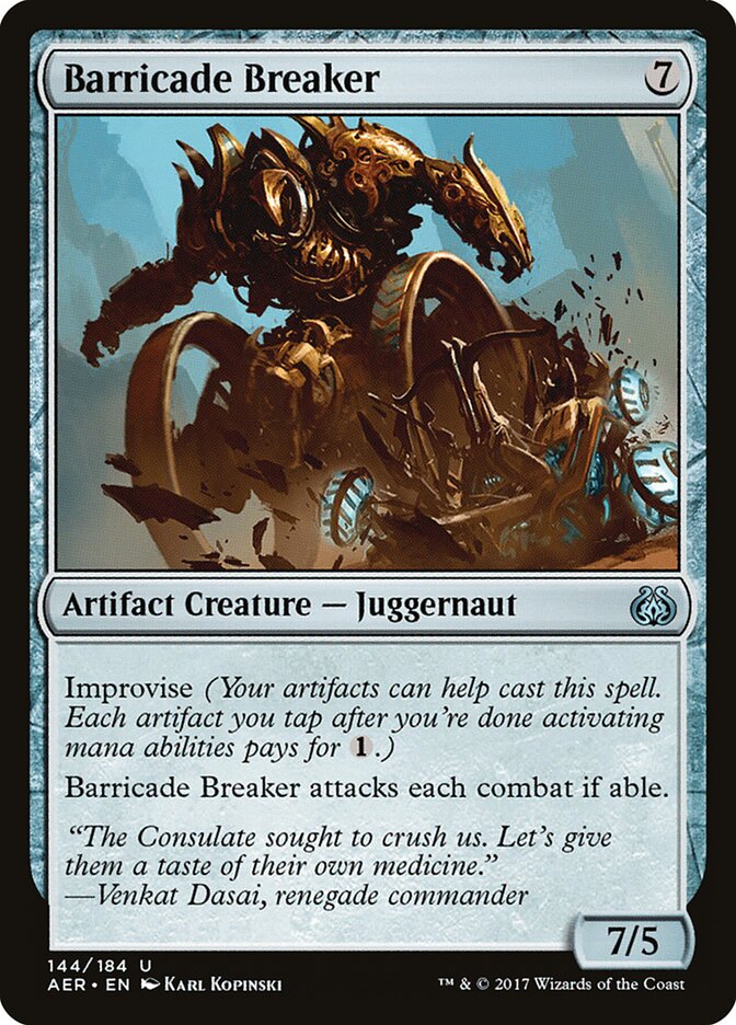 Destructor de barricadas | Barricade Breaker - Aether Revolt #144