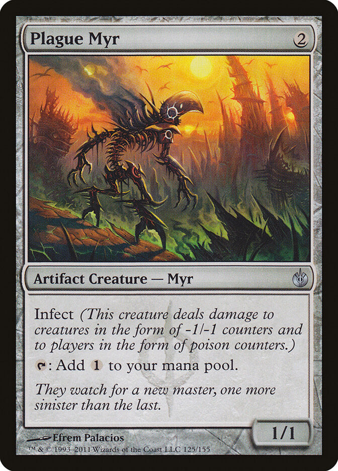 Myr de la plaga | Plague Myr — Mirrodin Besieged #125