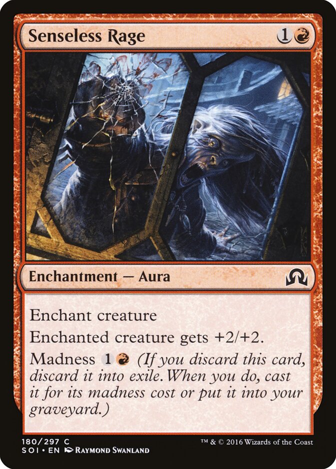 Senseless Rage — Shadows over Innistrad #180