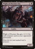 Tumulario del distrito seis | Wight of Precinct Six - Commander 2016 #118