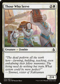 Those Who Serve — Amonkhet #32